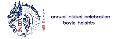 Japanese events venues location festivals 2024: 3rd Annual Nikkei Celebration Festival Event in Boyle Heights (Parade, Public Ondo, Entertainment & Performances..) Saturday