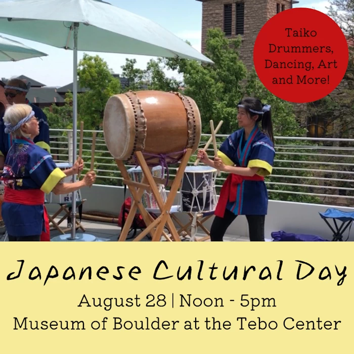 2022 Japanese Cultural Day Festival Event - Museum of Boulder (Live Taiko, Origami, Dances..)