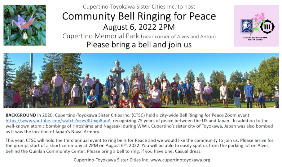 2022 Cupertino-Toyokawa Sister Cities Inc. is Hosting a Bell Ringing Ceremony to Commemorate 77 Years of Peace Since WWII