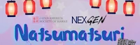 Most Popular Japanese Festival Event 2022 Annual 3rd Annual NexGen Natsumatsuri Summer Festival Event - B-SIDE Lounge 