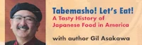 Japanese events venues location festivals 2022 Tabemasho-Let's Eat! - Gil Asakawa - Saturday