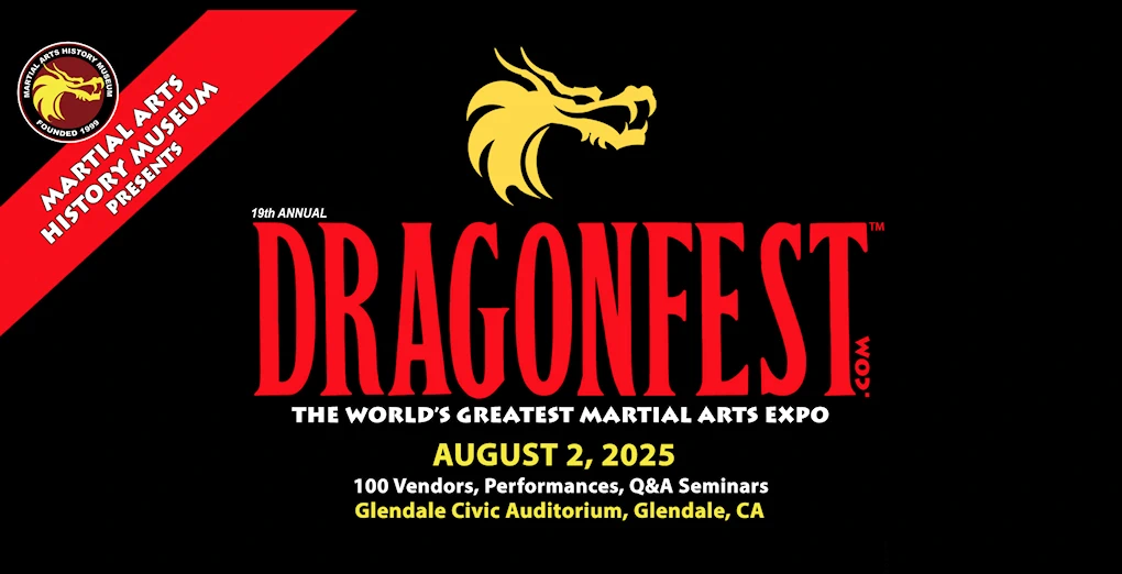 2023 - 17th Annual Dragonfest: The World's Great Martial Arts Expo (Karate, Kung Fu, Tae Kwon Do, Jiu-jitsu..)