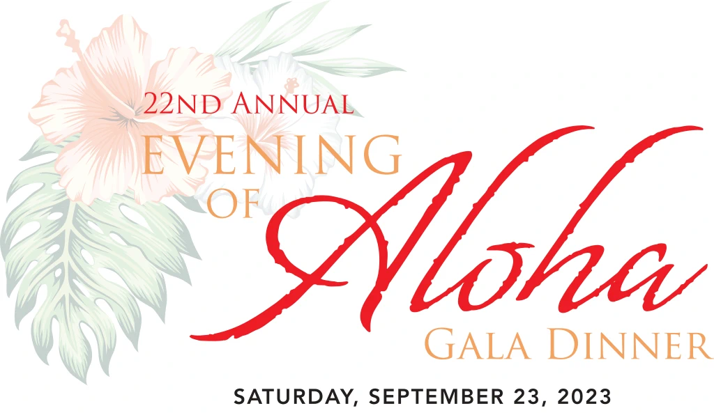 2023 - 22nd Annual Evening of Aloha Gala Dinner (Remember. Educate. Inspire.) | Japanese-City.com