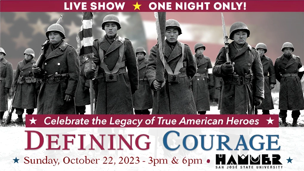 2023 Defining Courage: (2 San Jose Shows) A Journey of Courage, Redefining Bravery Through Overcoming Adversity