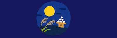 Japanese events venues location festivals 2023 Otsukimi Moon-Viewing Party (In Japan, Moonviewing is a Tradition Where the Harvest Moon is Regarded as a Symbol of Blessings and Abundance)