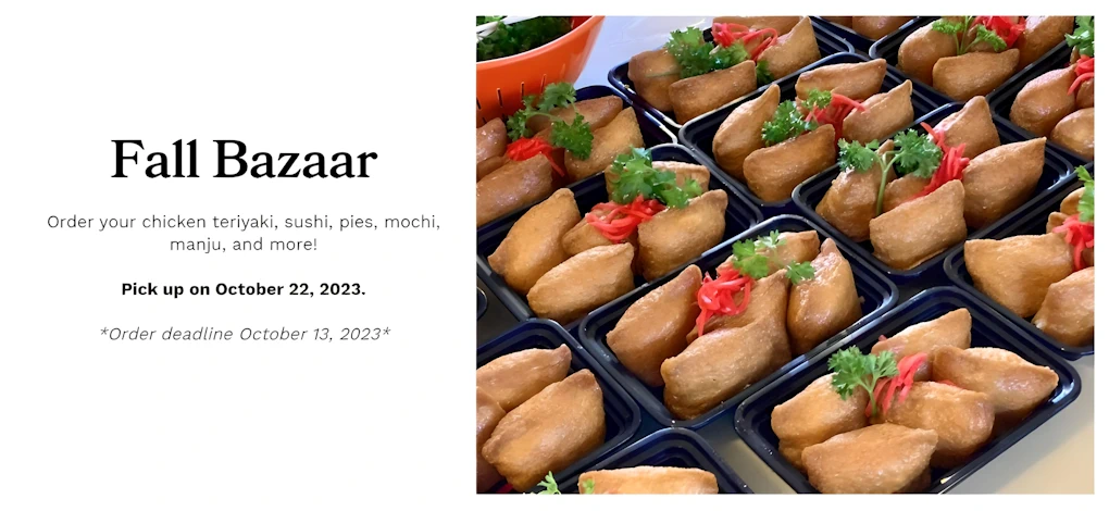 2023 Fall Bazaar - White River Buddhist Temple (Chicken Dinner, Maki & Inari Sushi, Mochi, Manju, and Pies)
