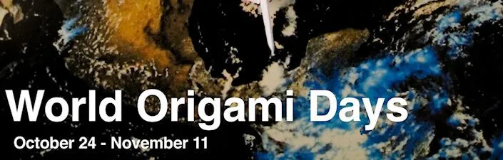  2013 World Origami Days - October 24November 11