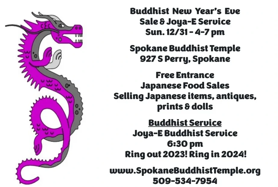 New Years's Eve (Japanese Food Sales, Japanese Items, Antigues, Prints & Dolls..) Spokane Buddhist Temple