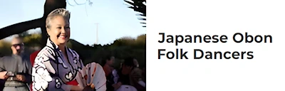 Japanese events venues location festivals 2024 Japanese Obon Folk Dancers (Enmanji Temple & Sonoma County JACL: Celebrating Festival Traditions)