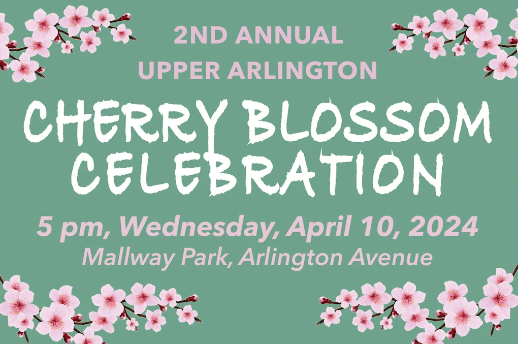 2024 - 2nd Annual Upper Arlington Cherry Blossom Celebration (Opportunity to Learn About Japanese Culture)