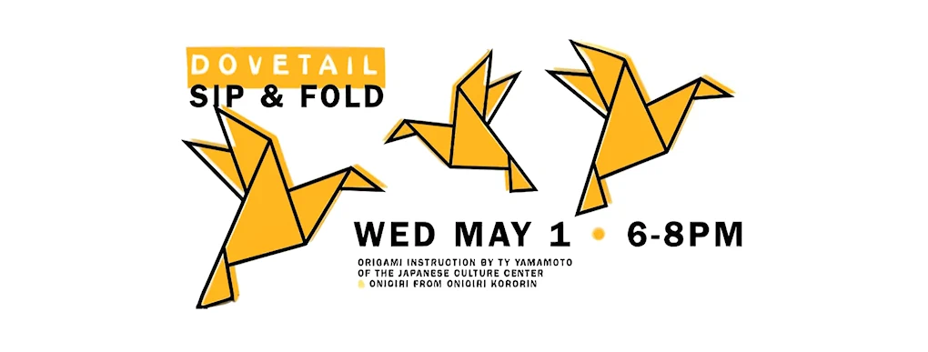 2024 Dovetail Brewery Sip ‘N Fold Origami Night: Hands-On Instruction from Yamamoto Sensei (Origami Class, Onigri, & Beer Package)