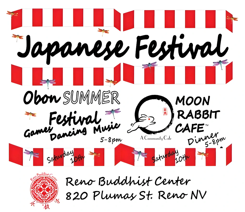 2024 Annual Reno Japanese Obon Summer Festival (Traditional Bon Odori Dancing, Japanese Food, Live Taiko, Martial Arts, Games, Music..)