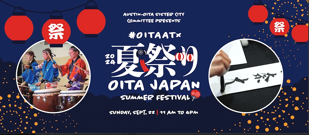 2024: 9th Annual Oita Japan Festival (Celebrate the Culture of Japan at the Oita Japan Festival!)#OitaATX | Japanese-City.com