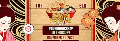 Japanese events venues location festivals San Diego Ramen Festival 2024 (San Diego Ramen Festival: Unlimited Beer & Sake, Live Entertainment, Top Ramen Vendors, and VIP Perks!)