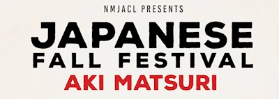2025 Aki Matsuri: Japanese Fall Festival (Live Taiko, Ikebana, Performances, Mochi & Sweets..) at EXPO NM