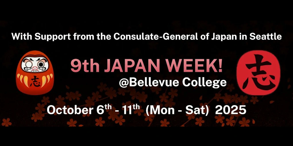 2025: 9th Japan Week at Bellevue College: Matsuri Festival Day | Japanese-City.com