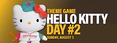 2025 Hello Kitty Day #2 | Sunday, August 3 vs. Cardinals, San Diego - Limited-Edition Hello Kitty 10 (Use Link)