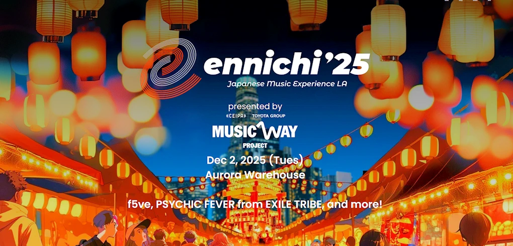 ennichi'25 Japanese Music Experience LA (High-Energy Japanese Festival Night With Live Acts, Street Food, and Immersive Vibes)