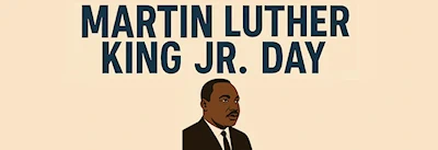 Martin Luther King Jr. Day (A U.S. Federal Holiday) Martin Luther King Jr. Day (A U.S. Federal Holiday)