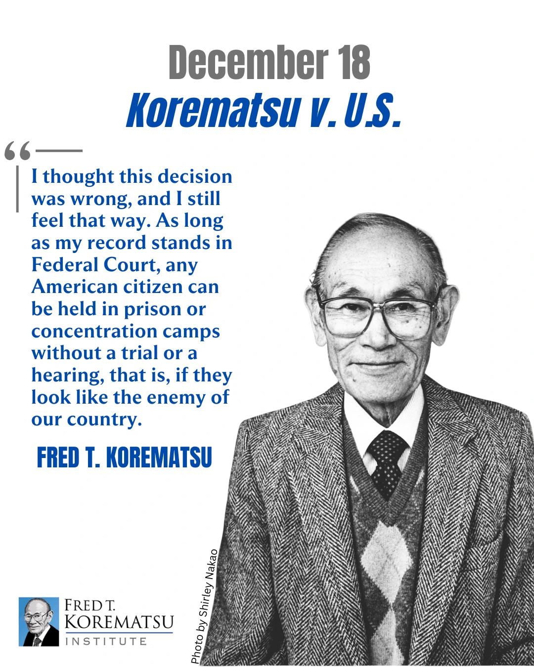 December 18: Korematsu v. U.S. 'I thought the decision was wrong, and I still feel this way' | Japanese-City.com