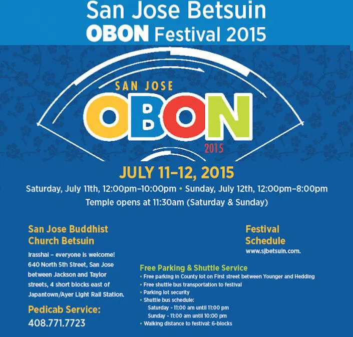 2015 San Jose Buddhist Church Betsuin Obon Festival - JapanTown (Different Times) (2 Days) | Japanese-City.com