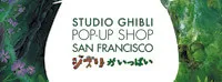 Japanese events festivals Kinokuniya USA Hosting the Official Studio Ghibli Pop-Up Shop at TOTO Concept 190 in San Francisco (Exclusive Ghibli Related Merchandise)