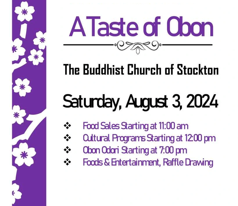 2023 Buddhist Church of Stockton Obon / Bazaar Festival Event (Live Music, Food & Drinks, Cultural Programs, Exhibits, Demos..) Saturday