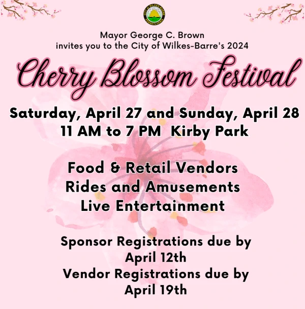 2024 Annual Wilkes-Barre’s Annual Cherry Blossom Festival (Food, Rides, Amusements, Live Entertainment..) (2 Days)