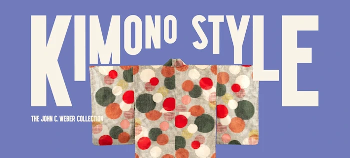 2023 Kimono Style: The John C. Weber Collection (The Transformation of the Kimono from Late Edo Period (1615-1868) through Early 20th Century) | Japanese-City.com