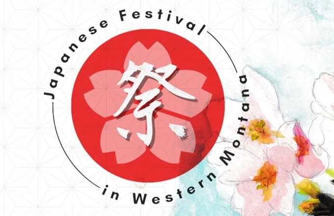 2025: 3rd Annual Japanese Festival in Western Montana (Live Music, Sushi, Crafts, Ikebana, Calligraphy, Games..) 2 Days | Japanese-City.com
