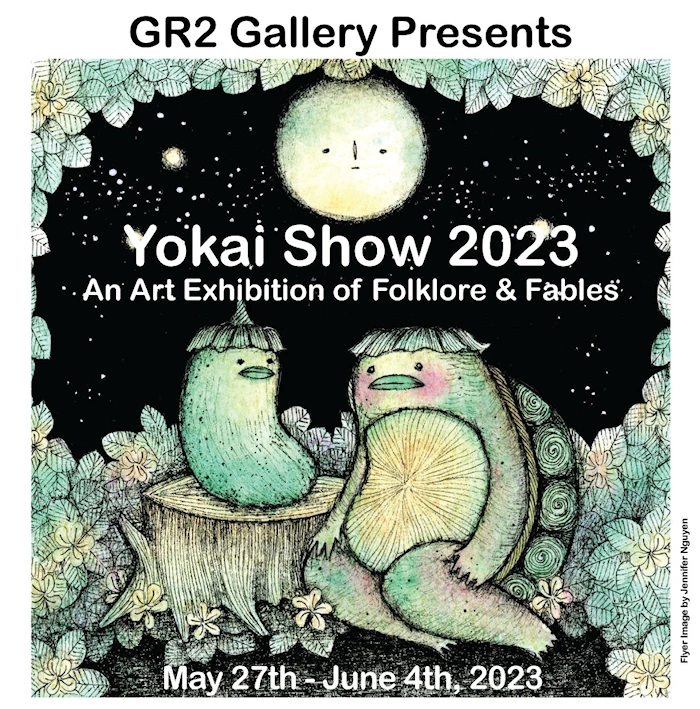 Yokai Show 2023 - Presented by GR 2 (An Art Exhibition of Folklore & Fables)