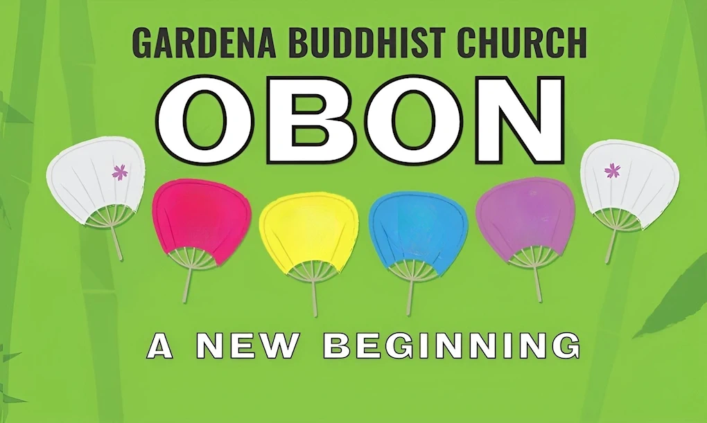 2022 Gardena Buddhist Church Obon Festival Event & Bon Odori (Sunday Only) Live Taiko & Bon Odori Dancing 