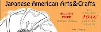 Japanese events festivals 2015 Japanese American Arts & Crafts (Learn About Japanese American Culture through Arts & Crafts) Every Saturday