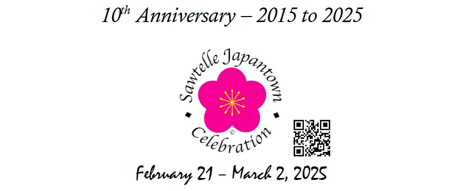 2024 - Annual Sawtelle Japantown Celebration (A Vibrant Celebration Honoring Japanese Culture with Community Events and Festivities) Feb. 16-25, 2024