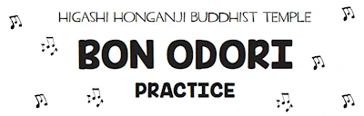 Japanese events festivals Bon Odori Practice at Higashi Honganji Buddhist Temple (Wed & Fri)